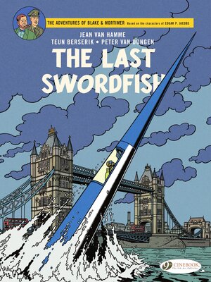 cover image of Blake & Mortimer - The Last Swordfish--Volume 28